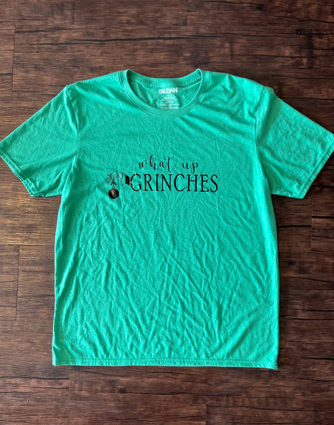 What Up Grinches Tee